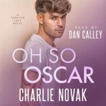 Oh So Oscar, Charlie Novak