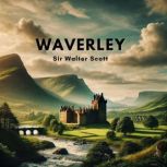 Waverley, Sir Walter Scott