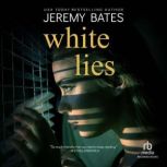 White Lies, Jeremy Bates