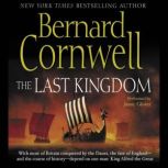 The Last Kingdom, Bernard Cornwell