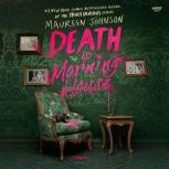 Death at Morning House, Maureen Johnson