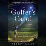 The Golfer's Carol, Robert Bailey