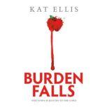 Burden Falls, Kat Ellis