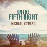 On the Fifth Night, Michael Howard