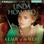 A Lady of the West, Linda Howard