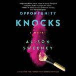 Opportunity Knocks, Alison Sweeney