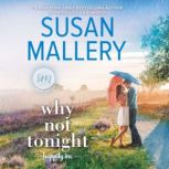 Why Not Tonight Happily Inc, Susan Mallery