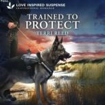 Trained to Protect, Terri Reed