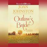 Outlaw's Bride, Joan Johnston