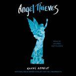 Angel Thieves, Kathi Appelt