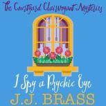 I Spy a Psychic Eye, J.J. Brass