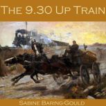The 9.30 Up Train, Sabine BaringGould