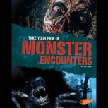 Take Your Pick of Monster Encounters, G.G. Lake