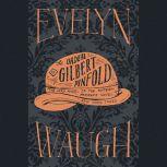 The Ordeal of Gilbert Pinfold, Evelyn Waugh