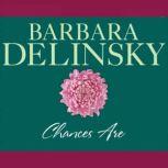 Chances Are, Barbara Delinsky