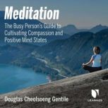 Meditation, Douglas A. Gentile