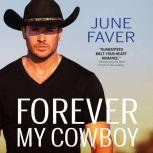 Forever My Cowboy, June Faver