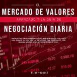 El Mercado de Valores Avanzado y la G..., Elias Vazquez