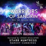 Warriors of Sangrin: Box Set Volume One, Nancey Cummings