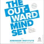 The Outward Mindset, The Arbinger Institute