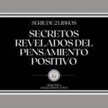 Secretos Revelados del Pensamiento Po..., LIBROTEKA