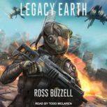 Legacy Earth, Ross Buzzell