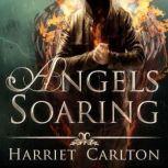 Angels Soaring, Harriet Carlton