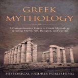Greek Mythology, Historical Figures Publishing