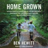 Home Grown, Ben Hewitt