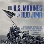 The U.S. Marines on Iwo Jima, W. Keyes Beech