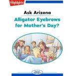 Alligator Eyebrows for Mothers Day?, Lissa Rovetch