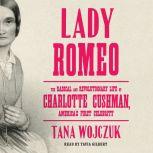 Lady Romeo, Tana Wojczuk