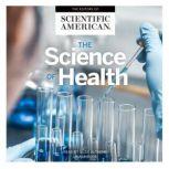 The Science of Health, Scientific American