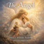 The Angel, Hans Christian Andersen