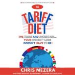 The Tariff Diet, Chris Mezera