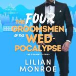 The Four Groomsmen of the Wedpocalyps..., Lilian Monroe