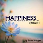 Happiness, Anna Bridges