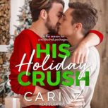 His Holiday Crush, Cari Z