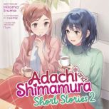 Adachi and Shimamura Short Stories 2..., Hitoma Iruma