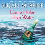 Come Helen High Water A River Road Mystery, Susan McBride