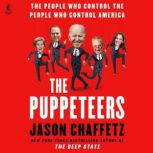 The Puppeteers, Jason Chaffetz