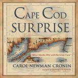 Cape Cod Surprise Oliver Matches Wits with Hurricane Carol, Carol Newman Cronin
