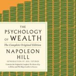 The Psychology of Wealth, Napoleon Hill