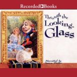 Through the Looking Glass, Lewis Carroll