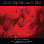 Clockwork Angels, Kevin J. Anderson