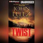 Twist, John Lutz