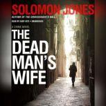 The Dead Mans Wife A Crime Novel, Solomon Jones