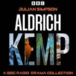 Aldrich Kemp A BBC Radio Drama Colle..., Julian Simpson