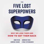 The Five Lost Superpowers, John Reid
