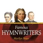 Famous Hymnwriters, Marilyn Boyer
